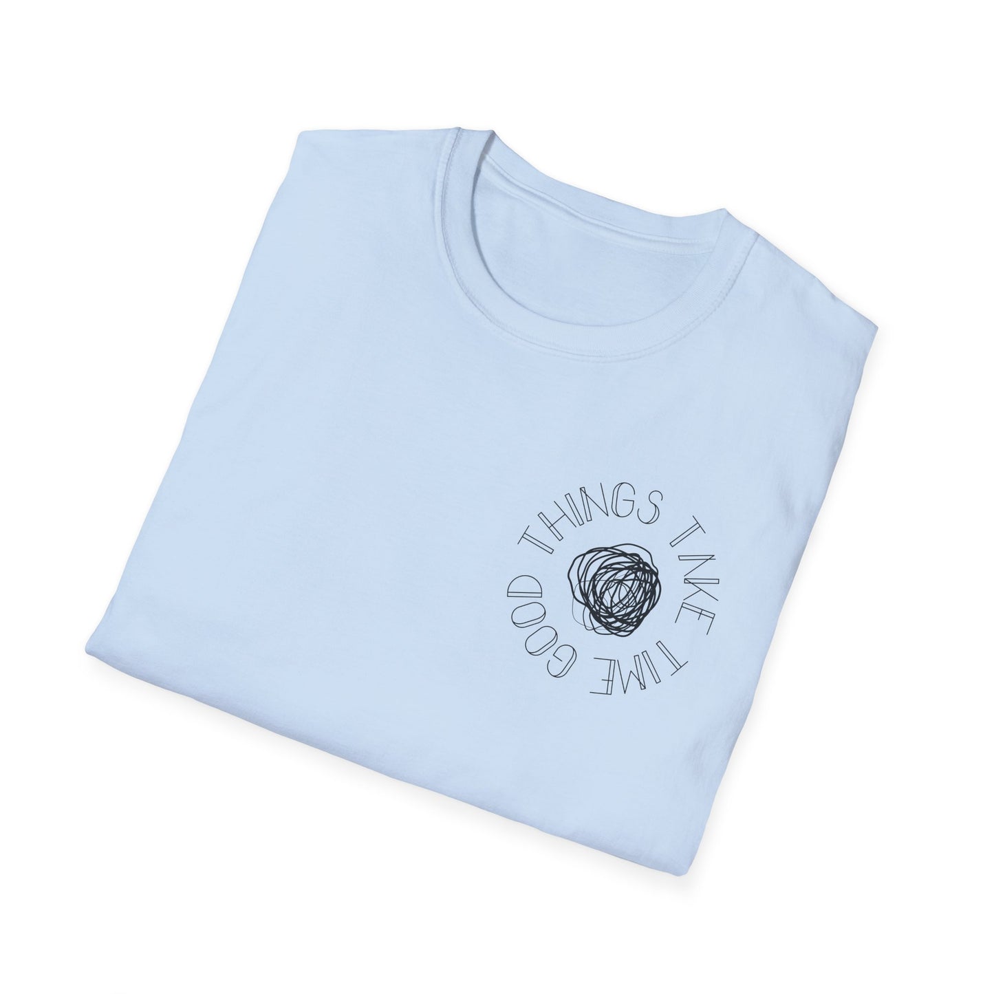 Luviquea - Good Things Take Time - T-Shirt